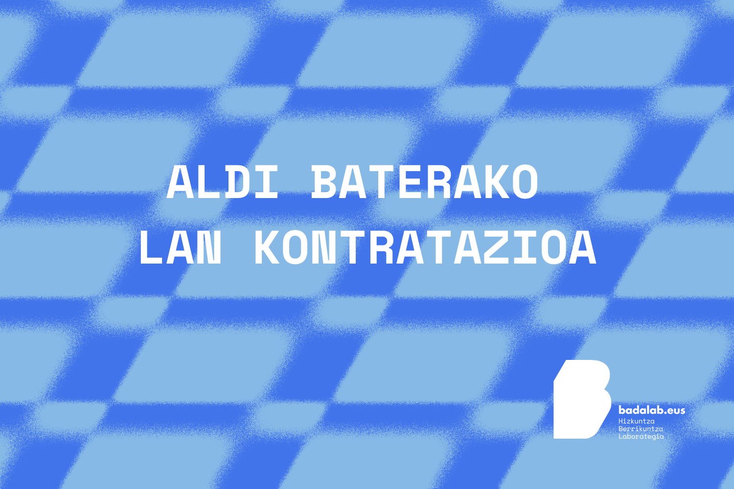 Aldi baterako kontratazio prozesua abian